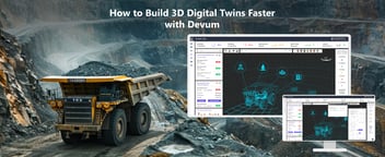 Illustration showing how an entire digital twin of a mine, including all its assets, was built on a low-code platform like Devum.
